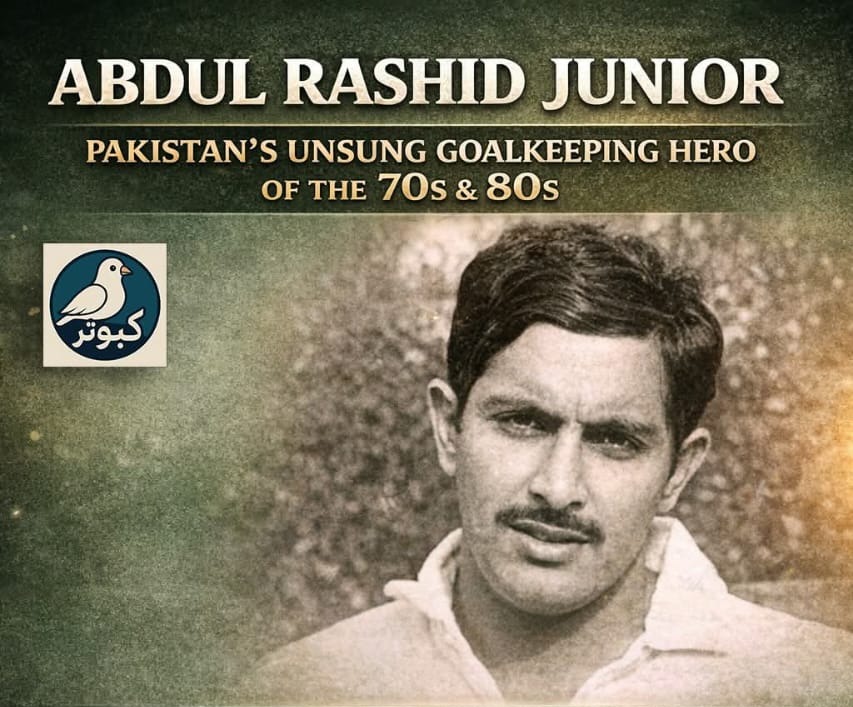Abdul Rasheed Junior Legacy Shapes Pakistan Hockey